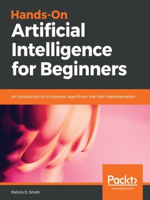 cover image of Hands-On Artificial Intelligence for Beginners